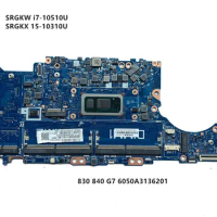 Laptop Motherboard For HP 840 G7 830 G7 6050A3136201 WITH I5-10210 SRGKW i7-10510U M08560-601 Fully tested