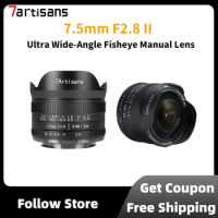 7artisans 7.5mm F2.8 II Fisheye Lens Ultra Wide-Angle for Sony E Canon EOS-M M50 Canon RF Fuji XF Nikon Z Micro M4/3