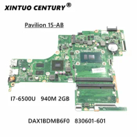 For HP pavilion 15-AB motherboard 830601-601 830601-501 830601-001 940M 2GB i7-6500U DAX1BDMB6F0 100% TESTED