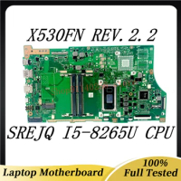 Mainboard X530FN REV.2.2 High Quality For ASUS VivoBook X530FN Laptop Motherboard With SREJQ I5-8265U CPU 100% Full Working Well