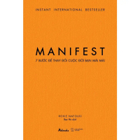 Sách - MANIFEST - 7 Bước Để Thay Đổi Cuộc Đời Bạn Mãi Mãi - AZVietNam