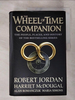 【書寶二手書T2／原文小說_D62】The Wheel of Time Companion: The People, Places, and History of the Bestselling Se