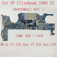 for HP EliteBook 1040 G3 Laptop Motherboard With I5 I7 6Th Gen CPU RAM:8G/16G DA0Y0FMBAJ1 Mainboard 100% Test OK