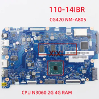 CG420 NM-A805 For Lenovo IdeaPad 110-14IBR Lenovo Laptop Motherboard With CPU N3060 2G 4G RAM FRU 5B20L77415 100% Fully Tested