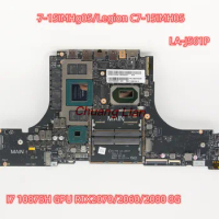 LA-J561P For Lenovo Legion 7-15IMHg05/Legion C7-15IMH05 laptop motherboard CPU I7 10875H GPU RTX2070/2060/2080 8G 100% Tested