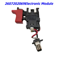 2607202069(2609199070)Electronic Module ON-OFF Switch For Bosch GSR18-2,GSR14.4-2,GSB12-2 Electric Drill Screwdriver