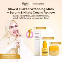 Reglow Bundling Glow & Glazed Wrapping Mask, Serum, Night Cream | Glowing Maksimal