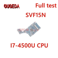 OUGEDA A1973174A DA0FI3MB8D0 DA0FI3MB8E0 Mainboard For SONY Vaio SVF15N Laptop Motherboard I5-4200U/I7-4500U CPU DDR3L Full test