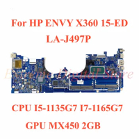For HP ENVY X360 15-ED Laptop motherboard LA-J497P with CPU I5-1135G7 I7-1165G7 GPU MX450 2GB 100% Tested Fully Work
