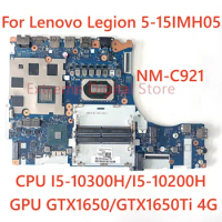 NM-C921 Mainboard For Lenovo Legion 5-15IMH05 Laptop Motherboard W/ CPU I5-10300H/I5-10200H GPU GTX1650/GTX1650Ti 4G 5B20S72436