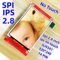 2.8 Inch SPI IPS ILI9341 RGB320*240 Module No Touch DIY Consumer Electronics TFT LCD Display Super 4 Wire SPI Interface