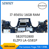 SZWXZY Refurbished For Lenovo Yoga 730-13IWL Laptop Motherboard FRU 5B20T02800 ELZP3 LA-G581P i7-8565U CPU 16GB RAM 100% Tested