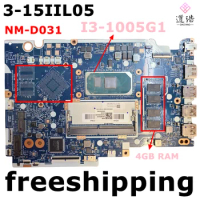 NM-D031 For Lenovo Ideapad 3-15IIL05 Laptop Motherboard GS454/GS554 I3-1005G1 CPU RAM:4GB DDR4 Mainboard 100% Tested Fully Work