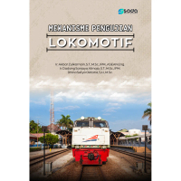 Mekanisme Pengujian Lokomotif