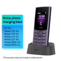 Charging Base for Nokia 215 225 105 4G 110 4G 6300 8210 from 3rd Party no USB Cable