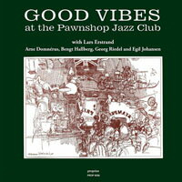 當舖爵士Ⅲ Jazz At The Pawnshop 3 - Good Vibes (Vinyl LP)【Proprius】