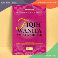 T.B.S.I. Buku Fiqih Wanita Empat Madzhab edisi lengkap - Dr.Muhammad Utsman Al-Khasyt