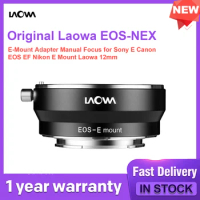 Original Laowa EOS-NEX E-Mount Adapter Manual Focus for Sony E Canon EOS EF Nikon E Mount Laowa 12mm