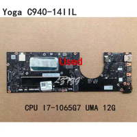Used For Lenovo ideapad Yoga C940-14IIL Laptop Motherboard 81Q9 WIN CPU I7-1065G7 UMA 12G FRU 5B20S43850 5B20S42940