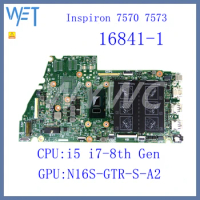 16841-1 With i5 i7-8th Gen CPU UMA / PM GPU Notebook Mainboard For Dell Inspiron 7570 7573 Laptop Motherboard Fully Tested OK