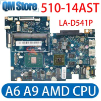 For Lenovo Yoga 510-14AST 500-14ACZ 310S-14AST laptop motherboard Mainboard LA-D541P Motherboard with A6 A9 AMD CPU