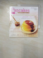 【書寶二手書T3／餐飲_B8V】Pancakes甜蜜食譜：鬆餅&amp;蛋糕65道．甜點醬汁35種_石澤清美（Su暐婷）