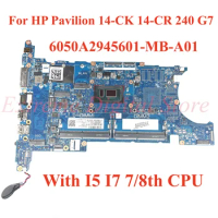 For HP Pavilion 14-CK 14-CR 240 G7 Laptop motherboard 6050A2945601-MB-A01 with I5 I7 7/8th CPU 100% Tested Fully Work