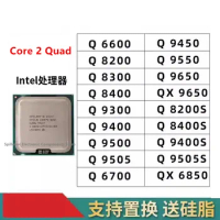 Core 2 Quad Q6600 Q8200 Q9500 Q9400 QX9650 Q9400 Q8400 Q9550 Q8300 Q9300 Q9650 Q9450 Q9550 Q6700 CPU