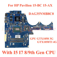 For HP Pavilion 15-BC 15-AX Laptop motherboard DAG35NMB8C0 with I5 I7-8/9th Gen CPU GPU GTX1050 3G GTX1050TI 3G/4G 100% Test