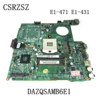 DAZQSAMB6E1 Mainboard For Acer aspire E1-471 E1-431 Laptop motherboard Fully test 100% work
