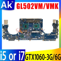 Shenzhen GL502VM MainBoard GTX1060 GPU I5 I7 CPU 8GB RAM For ASUS S5VM S5V GL502VMZ GL502VMK GL502VML GL502V Laptop Motherboard