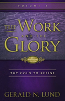 【電子書】The Work and the Glory: Volume 4 - Thy Gold to Refine
