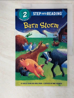 【書寶二手書T6／原文小說_D8F】Barn Storm（Step into Reading, Step 2）_Ghigna, Charles/ Ghigna, Debra/ Greenseid, Diane (ILT)