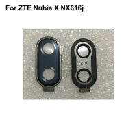 1PC Tested Good For ZTE Nubia X NX616j Rear Back Camera Glass Lens +Camera Cover Circle Housing For ZTE NubiaX NX 616j