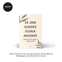 Buku & Worksheet: 24 JAM MENUJU SUKSES DUNIA AKHIRAT
