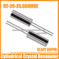 (10PCS) DT-26 25M 25MHZ 25.000MHZ 12.5PF 20PPM Cylindrical Crystal Oscillator 206 2X6MM Quartz Crystal Resonator DIP-2