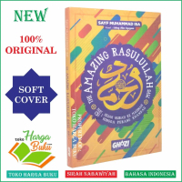 The Amazing Rasulullah JILID 3 Sejak Hijrah ke Madinah Hingga Perang Khandaq Sirah Nabawiyah - GHAZI