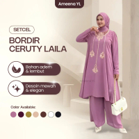 Setcel Ceruty Laila Bordir Mewah Baju Wanita Setelan Tunik Celana Hijab Pashmina Outfit Pesta