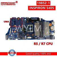 19852-1 with RYZEN 5 / R7 CPU Notebook Mainboard For Dell INSPIRON 5405 Laptop Motherboard working perfect