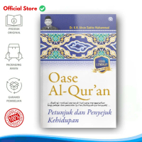 Original Buku Oase Al Quran Petunjuk dan Penyejuk Kehidupan Diselingi Motivasi Pencerah Hati Yang Me
