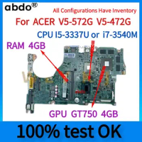 DA0ZQKMB8E0.For ACER V5-572G V5-572 V5-472 V5-472G Laptop Motherboard.CPU i5 3337U i7-3540M.GPU GT750M RAM 4GB 100% Test Work