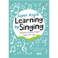Buku Super Asyik Learning by Singing - Ayun DIVA Press