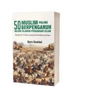 Buku 50 Muslim Paling Berpengaruh dalam Sejarah Peradaban Islam Sejarah Islam Yang Disembunyikan Gur