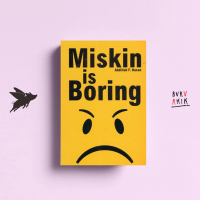 Buku Miskin is Boring - Abdillah F. Hasan