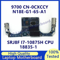 CN-0CXCCY 0CXCCY CXCCY For Dell 9700 Laptop Motherboard With SRJ8F I7-10875H CPU N18E-G1-65-A1 RTX2060 18835-1 100% Tested Good