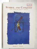 【書寶二手書T3／社會_CTP】Symbol and Conquest: Public Ritual and Drama in Santa Fe