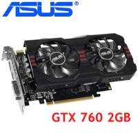 ASUS Graphics Card GTX 760 2GB 256Bit GDDR5 Video Cards for nVIDIA VGA Cards Geforce GTX760 stronger than GTX 750 TI GTX650 Used
