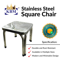 Stainless Steel Square Chair / Kerusi Segi Empat Keluli Tahan Karat 25cm / 30cm / 47cm