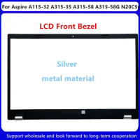 New For Acer A315-35 A315-58 A115-32 A515-56 S50-53 N20C5 LCD Front Bezel Cover metal material