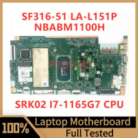 LA-L151P Mainboard For Acer Swift 3 SF316-51 Laptop Motherboard NBABM1100H With SRK02 I7-1165G7 CPU 100%Full Tested Working Well